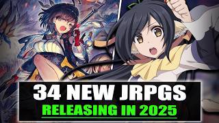 34 New JRPGs Releasing In 2025 Turn Based ARPG SRPG [upl. by Bruns]