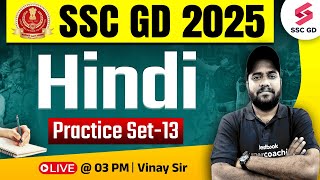 SSC GD 2025  SSC GD Hindi Practice Set 2025  Hindi by Vinay Sir 13 [upl. by Chaddie]