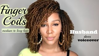 How To Finger Coils on medium to long hair  Husband does voiceover  Natural Hair [upl. by Grizel]