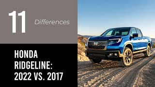 Honda Ridgeline 2022 vs 2017 [upl. by Yrallih]