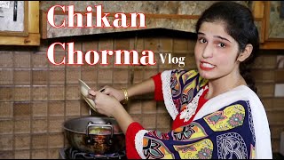 Chicken Churma Kaise Banate Hain  My First Cooking Vlog  Noor Shezadi  Killer Of Bewafa [upl. by Hartley120]