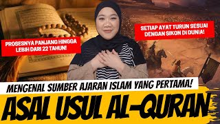 MENGENAL ASAL USUL ALQURAN [upl. by Natsreik]