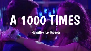 Hamilton Leithauser  A 1000 times Lyrics [upl. by Oironoh669]