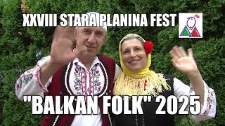 PROMO XXVIII Stara Planina Fest Balkan Folk 2025  7 – 12 May 2025 Veliko Tarnovo Bulgaria [upl. by Cela]