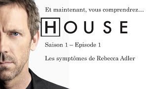 Et maintenant vous comprendrez Dr House  Saison 1  Episode 1 [upl. by Normalie]