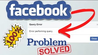 Facebook Error Performing Query  Error Performing Query How To Fix Facebook Error Performing Query। [upl. by Upshaw561]