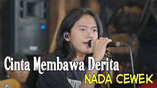 KARAOKE Cinta Membawa Derita Nada Cewek [upl. by Ynaoj]