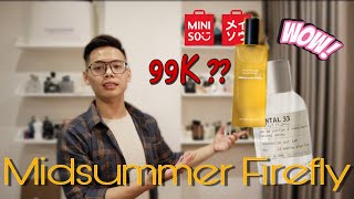 Le Labo Santal 33  99k Những Điều Cần Biết Review Miniso  Midsummer Fire Fly  Kiên Fragrance [upl. by Otcefrep670]