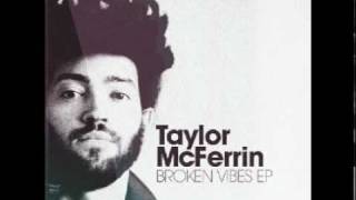 Taylor McFerrin  Broken Vibes [upl. by Farny513]