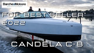 CANDELA C8 A bordo della barca elettrica 8 metri “bestseller” del 2022 [upl. by Aelam25]