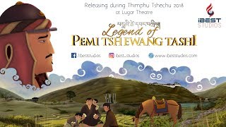 Legend of Pemi Tshewang Tashi  Official Trailer  Releasing During Thimphu Tshechu September 2018 [upl. by Flint]