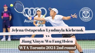 Jeļena OstapenkoLyudmyla Kichenok vs Jiang XinyuWu Fang Hsien  Toronto 2024 [upl. by Atworth]