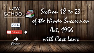 Section 18 to 23 of the Hindu Succession Act 1956 with Case Laws [upl. by Demetris]