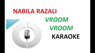 Karaoke  Nabila Razali  Vroom Vroom [upl. by Savage803]