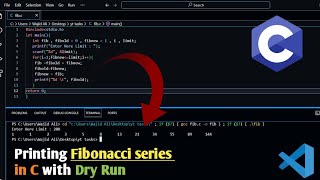 How to Print Fibonacci series in C explained with dry run  Inlazy coding [upl. by Aronson543]