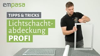 Lichtschachtabdeckung PROFI anbringen – Tipps amp Tricks  empasa [upl. by Drofnil]