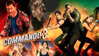 Commando 3 Full Movie Hindi Facts  Vidyut Jamwal  Adah Sharma  Angira Dhar [upl. by Paulsen]