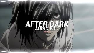 after dark  mrkitty edit audio [upl. by Magdaia]