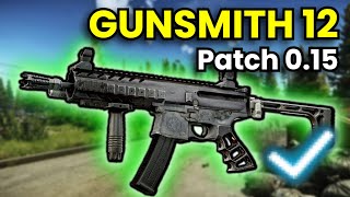 Gunsmith Part 12  Patch 015 Guide  Escape From Tarkov [upl. by Auos938]