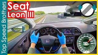 Seat Leon III typ 5F 16TDI 2015 POV Top Speed Autobahn TopSpeedBrothers [upl. by Adnorehs]