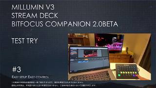 millumin v3 with STREAMDECKampBITFOCUS COMPANION TEST [upl. by Alahc131]