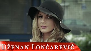 DZENAN LONCAREVIC  LOSE SU GODINE OFFICIAL VIDEO HD [upl. by Whelan802]