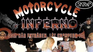 SKRaP I Motorcycle Inferno 2024 [upl. by Arah]