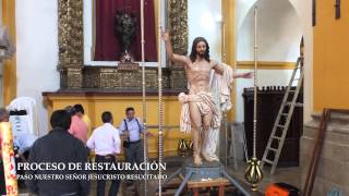 SEMANA SANTA POPAYÁN 2014  RESTAURACIÓN PASO RESUCITADO [upl. by Tiffany]