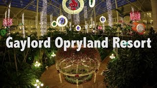 Gaylord Opryland Resort ITS HUGE [upl. by Thury539]