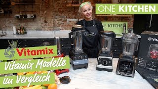 Vitamix Modelle im Vergleich  Welcher Mixer wofür  by One Kitchen [upl. by Anaidirib776]