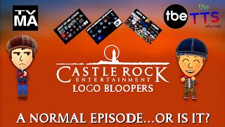 Castle Rock Entertainment Logo Bloopers 55 A Normal EpisodeOr Is It [upl. by Eninahs]