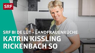 Katrin Kissling Rickenbach SO  Landfrauenküche 2018 – SRF bi de Lüt  SRF [upl. by Akapol]