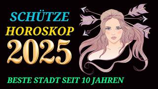 SCHÜTZE JAHRESHOROSKOP FÜR 2025 [upl. by Ielarol]