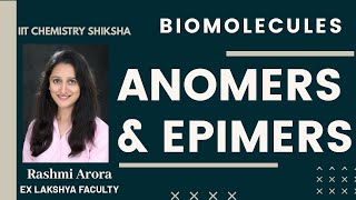 ANOMERS AND EPIMERS  Biomolecules Carbohydrates OrganicChemistry Steriochemistry NEET JEE [upl. by Chara]