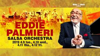 EDDIE PALMIERI SALSA ORCHESTRA BLUE NOTE TOKYO 2019 49 tue [upl. by Sheppard]