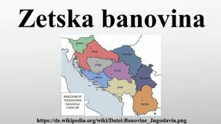 Zetska banovina [upl. by Noman]