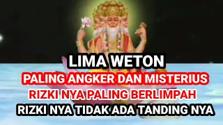 LUMA WETON INI RIZKI NYA PALING BERLIMPAH ‼️ TIDAK ADA TANDING NYA Ramalan Primbon Jawa [upl. by Audun]