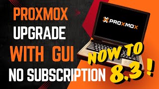 Proxmox Upgrade to 82 to 8 3 GUI No Subscription  Free Virtualization [upl. by Nottirb108]