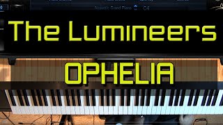 Piano Tutorial  How to Play Ophelia by The Lumineers Sheet Music Available [upl. by Eisserc]