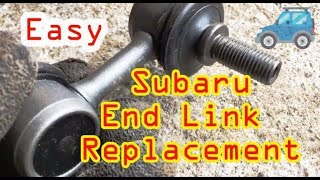 How to Replace Subaru Outback Sway Bar End Links [upl. by Aylmer168]