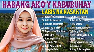 Habang AkoY Nabubuhay💗Nonstop OPM Hits Songs 2024 All original Tagalog Love songs SANSHAI [upl. by Lovell159]