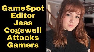 GameSpot Editor Jessica Cogswell ATTACKS Gamers And HATES on White People [upl. by Nit]