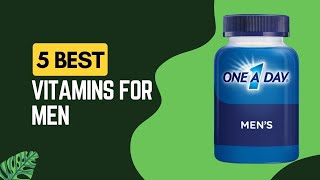 Best Multivitamins For Men 2025 Ultimate Guide to Boost Your Health [upl. by Essex]