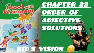 Neuberg Book 5 Chapter 22 Order of Adjective Solutions Kids Vision 🙂 [upl. by Ecnirp]