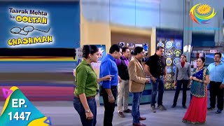 Taarak Mehta Ka Ooltah Chashmah  Episode 1447  Full Episode [upl. by Duky158]