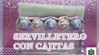 DIY Servilleteros fáciles con cajitas Los Hobbies de Yola [upl. by Argent]