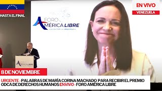 URGENTE  Discurso de María Corina Machado por Premio ODCA de DDHH en Foro América Libre venezuela [upl. by Brandon]