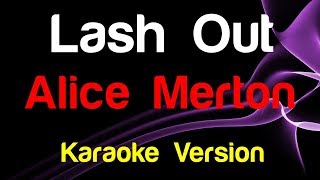 🎤 Alice Merton  Lash Out Karaoke [upl. by Yr]