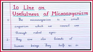 Write 10 lines on usefulness of microorganismsUsefulness of microorganisms [upl. by Ennyrb847]