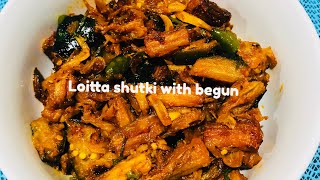 Loitta Shutki Vuna  লইটটা শুঁটকী ভুনা রেসিপি  Bangladeshi Shutki Recipe [upl. by Milo]